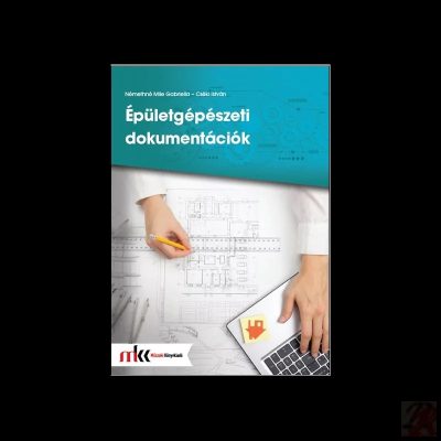 ÉPÜLETGÉPÉSZETI DOKUMENTÁCIÓK