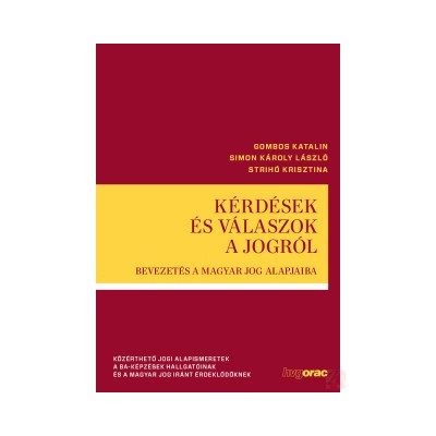 KÉRDÉSEK ÉS VÁLASZOK A JOGRÓL