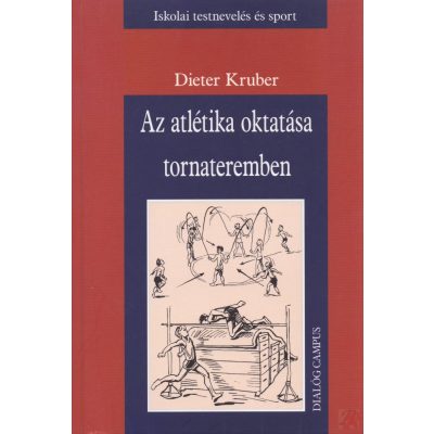 AZ ATLÉTIKA OKTATÁSA TORNATEREMBEN