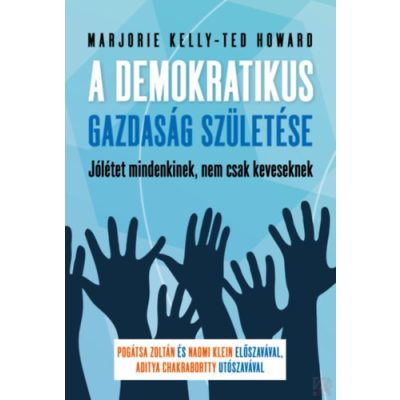 A DEMOKRATIKUS GAZDASÁG SZÜLETÉSE 