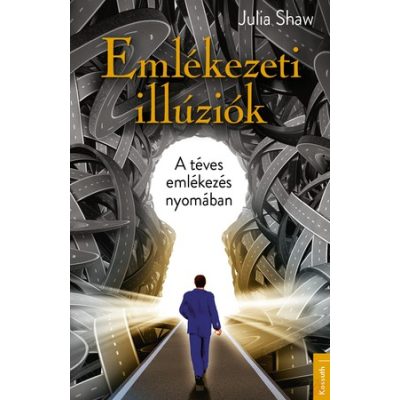 EMLÉKEZETI ILLÚZIÓK