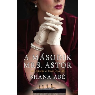 A MÁSODIK MRS. ASTOR