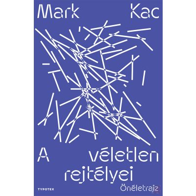 A VÉLETLEN REJTÉLYEI