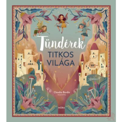 TÜNDÉREK TITKOS VILÁGA