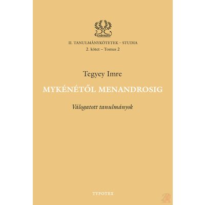 MYKÉNÉTŐL MENANDROSIG