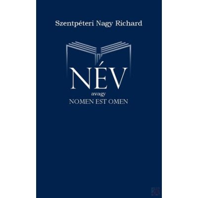 NÉV, AVAGY NOMEN EST OMEN