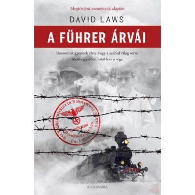 A FÜHRER ÁRVÁI