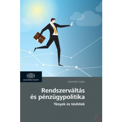 RENDSZERVÁLTÁS ÉS PÉNZÜGYPOLITIKA