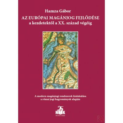 AZ EURÓPAI MAGÁNJOG FEJLŐDÉSE