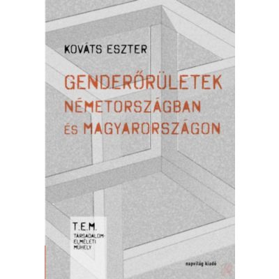 GENDERŐRÜLETEK NÉMETORSZÁGBAN ÉS MAGYARORSZÁGON