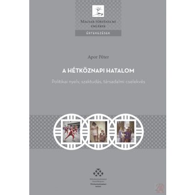 A HÉTKÖZNAPI HATALOM