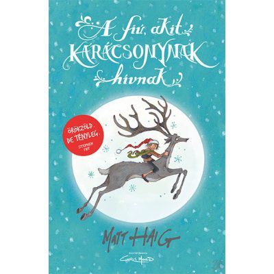 A FIÚ, AKIT KARÁCSONYNAK HÍVNAK