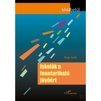 ISKOLÁK A FENNTARTHATÓ JÖVŐÉRT