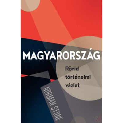 MAGYARORSZÁG - RÖVID TÖRTÉNELMI VÁZLAT