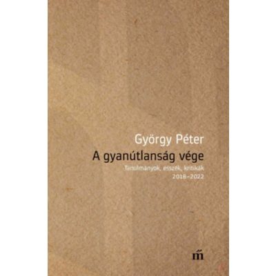 A GYANÚTLANSÁG VÉGE