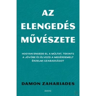 AZ ELENGEDÉS MŰVÉSZETE