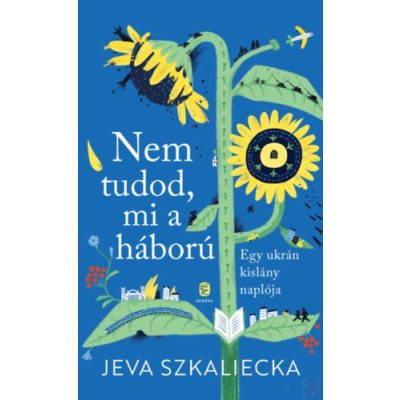 NEM TUDOD, MI A HÁBORÚ - EGY UKRÁN KISLÁNY NAPLÓJA