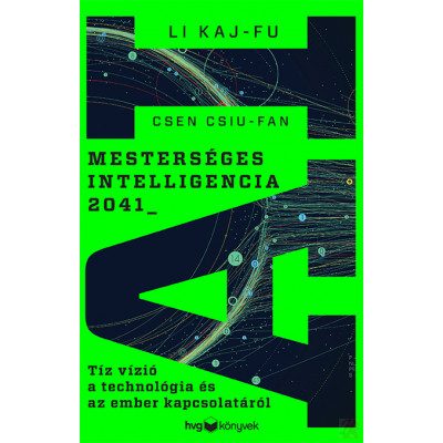 MESTERSÉGES INTELLIGENCIA 2041