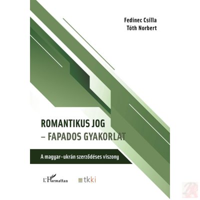 ROMANTIKUS JOG - FAPADOS GYAKORLAT