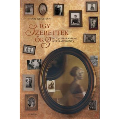 ÍGY SZERETTEK ŐK 3.