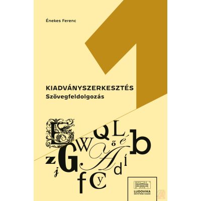 KIADVÁNYSZERKESZTÉS I.