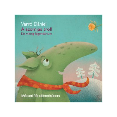 A SZOMJAS TROLL – hangoskönyv