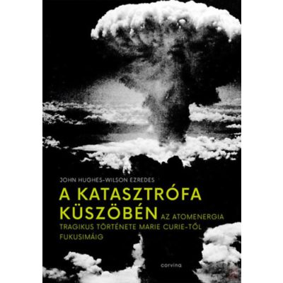 A KATASZTRÓFA KÜSZÖBÉN
