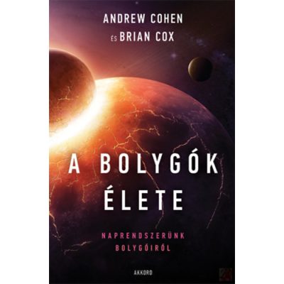 A BOLYGÓK ÉLETE - NAPRENDSZERÜNK BOLYGÓIRÓL