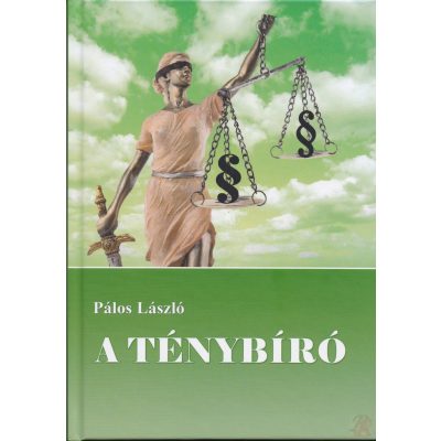 A TÉNYBÍRÓ
