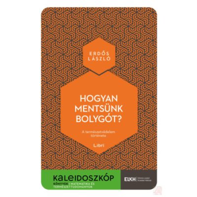 HOGYAN MENTSÜNK BOLYGÓT?
