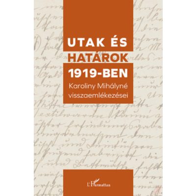UTAK ÉS HATÁROK 1919-BEN 