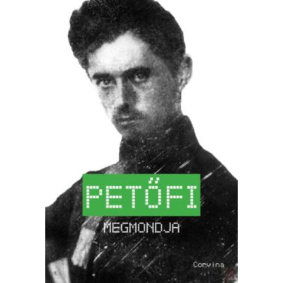 PETŐFI MEGMONDJA
