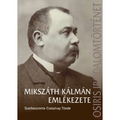 MIKSZÁTH KÁLMÁN EMLÉKEZETE