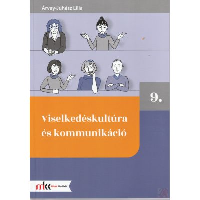 VISELKEDÉSKULTÚRA ÉS KOMMUNIKÁCIÓ