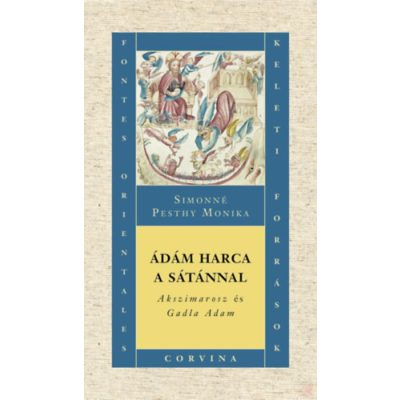 ÁDÁM HARCA A SÁTÁNNAL - AKSZIMAROSZ ÉS GADLA ADAM