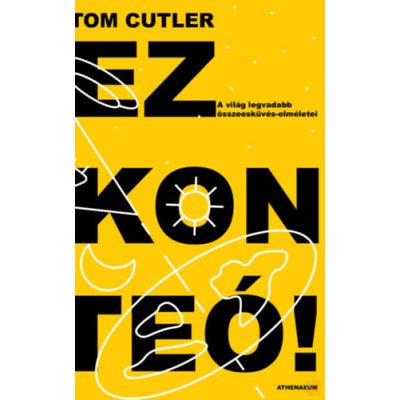 EZ KONTEÓ! - A VILÁG LEGVADABB ÖSSZEESKÜVÉS-ELMÉLETEI