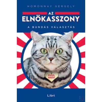 AZ ELNÖKASSZONY - A BUNDÁS VÁLASZTÁS