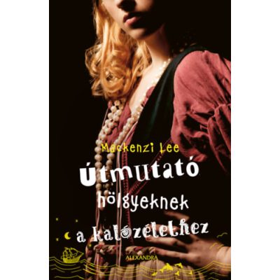 ÚTMUTATÓ HÖLGYEKNEK A KALÓZÉLETHEZ