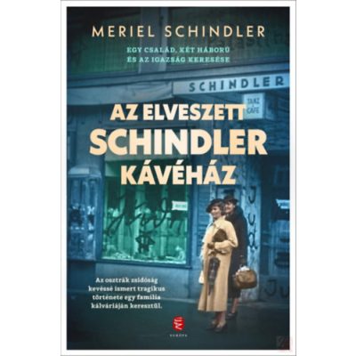 AZ ELVESZETT SCHINDLER KÁVÉHÁZ