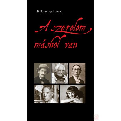 A SZERELEM MÁSHOL VAN. ÖT DRÁMA