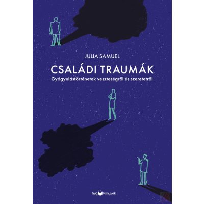 CSALÁDI TRAUMÁK