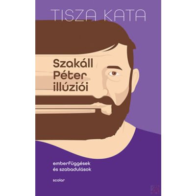 SZAKÁLL PÉTER ILLÚZIÓI 