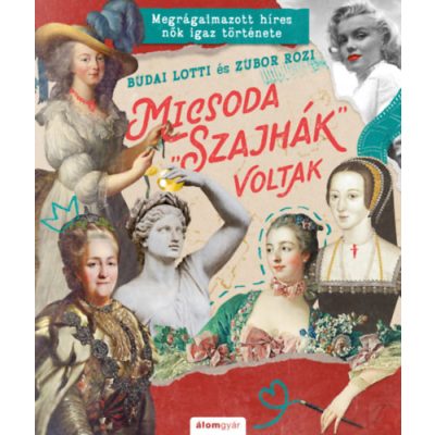 MICSODA „SZAJHÁK” VOLTAK - elfogyott
