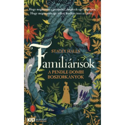 FAMILIÁRISOK - A PENDLE-DOMBI BOSZORKÁNYOK