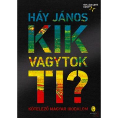 KIK VAGYTOK TI?