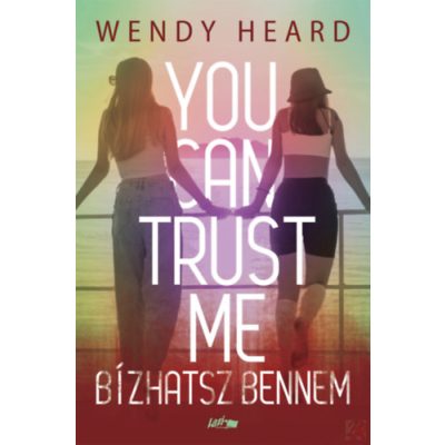 YOU CAN TRUST ME - BÍZHATSZ BENNEM