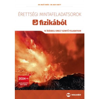 ÉRETTSÉGI MINTAFELADATSOROK FIZIKÁBÓL