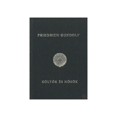 KÖLTŐK ÉS HŐSÖK