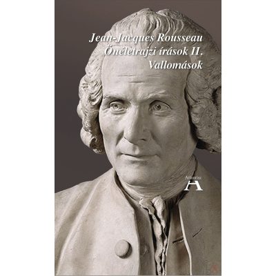 ÖNÉLETRAJZI ÍRÁSOK II. - VALLOMÁSOK