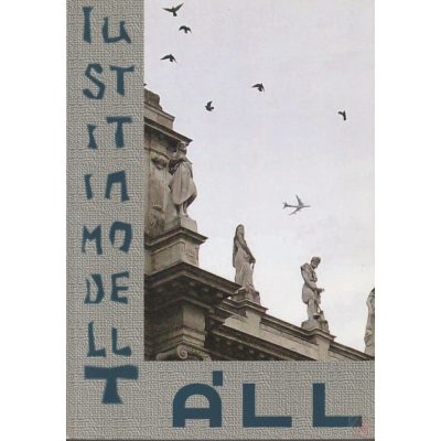 IUSTITIA MODELLT ÁLL